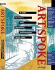 Artspoke: a Guide to Modern Ideas, Movements and Buzzwords 1848-1944 - Book