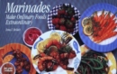 Marinades Make Ordinary Foods Great - Book