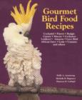 Gourmet Bird Food Recipes - Book