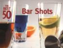 The Best 50 Bar Shots - Book