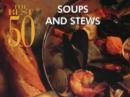 The Best 50 Soups and Stews - Book
