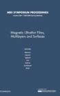 Magnetic Ultrathin Films, Multilayers and Surfaces: Volume 384 - Book