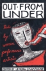 Out From Under : Texts by women performance artists - Book