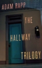 The Hallway Trilogy - Book