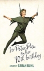For Peter Pan on her 70th birthday - Book