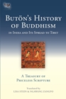 Buton's History of Buddhism in India and Its Spread to Tibet : A Treasury of Priceless Scripture - Book