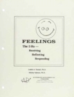 Feelings: The 3 Rs : Receiving, Reflecting, Responding - Book