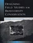 Designing Field Studies for Biodiversity Conservation - Book
