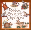 Rabbits, Squirrels and Chipmunks - Book