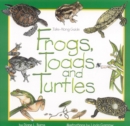 Frogs, Toads and Turtles - Book