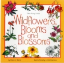 Wildflowers, Blooms & Blossoms - Book