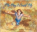 The Day I Could Fly - Book