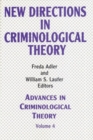 New Directions in Criminological Theory : Volume 4, New Directions in Criminological Theory - Book