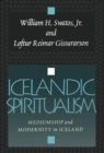 Icelandic Spiritualism : Mediumship and Modernity in Iceland - Book