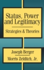 Status, Power, and Legitimacy - Book