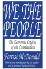 We the People : The Economic Origins of the Constitution - Book