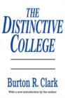 The Distinctive College : Antioch, Reed, and Swathmore - Book