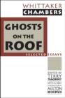 Ghosts on the Roof : Selected Journalism - Book