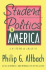 Student Politics in America : A Historical Analysis - Book