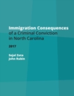 Immigration Consequences of a Criminal Conviction in North Carolina - Book