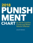 2018 Punishment Chart for North Carolina Crimes and Motor Vehicle Offenses - Book