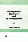 The Highbush Blueberry and Its Management - Book