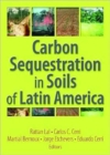Carbon Sequestration in Soils of Latin America - Book