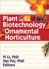 Plant Biotechnology in Ornamental Horticulture - Book