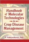 Handbook of Molecular Technologies in Crop Disease Management - Book