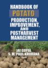 Handbook of Potato Production, Improvement, and Postharvest Management - Book