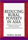 Reducing Rural Poverty in Asia : Challenges and Opportunities for Microenterprises and Public Employment Schemes - Book