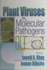 Plant Viruses As Molecular Pathogens - Book