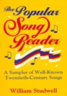 The Popular Song Reader : A Sampler of Well-Known Twentieth-Century Songs - Book