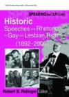 Speaking for Our Lives : Historic Speeches and Rhetoric for Gay and Lesbian Rights (1892-2000) - Book