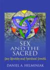 Sex and the Sacred : Gay Identity and Spiritual Growth - Book
