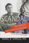 Scandal : Infamous Gay Controversies of the Twentieth Century - Book