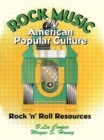 Rock Music in American Popular Culture : Rock 'n' Roll Resources - Book