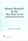 Women Murdered by the Men They Loved - Book