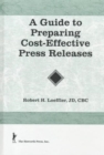 A Guide to Preparing Cost-Effective Press Releases - Book