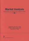 Market Analysis : Assessing Your Business Opportunities - Book
