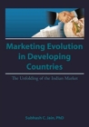 Market Evolution in Developing Countries : The Unfolding of the Indian Market - Book