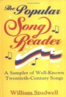 The Popular Song Reader : A Sampler of Well-Known Twentieth-Century Songs - Book