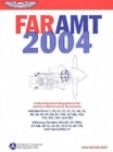 FAR/AMT : Federal Aviation Regulations for Aviation Maintenance Technicians - Book