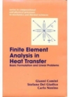 Finite Element Analysis In Heat Transfer : Basic Formulation & Linear Problems - Book