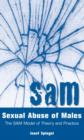 Sexual Abuse of Males : The SAM Model of Theory and Practice - Book