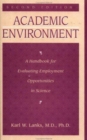 Academic Environment : A Handbook for Evaluating Employment Opportunities in Science - Book