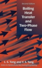 Boiling Heat Transfer And Two-Phase Flow - Book