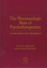 The Pharmacologic Basis of Psychotherapeutics - Book