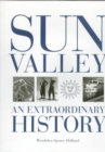Sun Valley : An Extraordinary History - Book