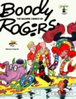 Boody : The Bizarre Comics of Boody Rogers - Book